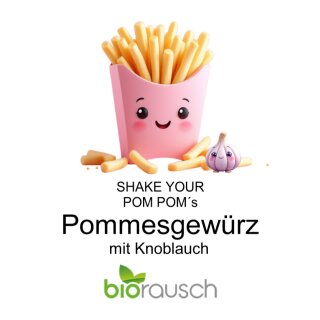 Biorausch - Shake Your Pom Pom´s - Pommesgewürz mit Knoblauch 180 g