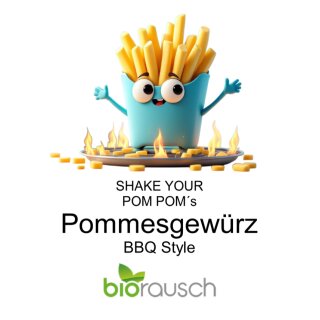 Biorausch - Shake Your Pom Pom´s - Pommesgewürz - BBQ Style 160g