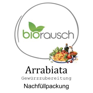 Biorausch - Arrabiata 130 g - Nachfüllpackung